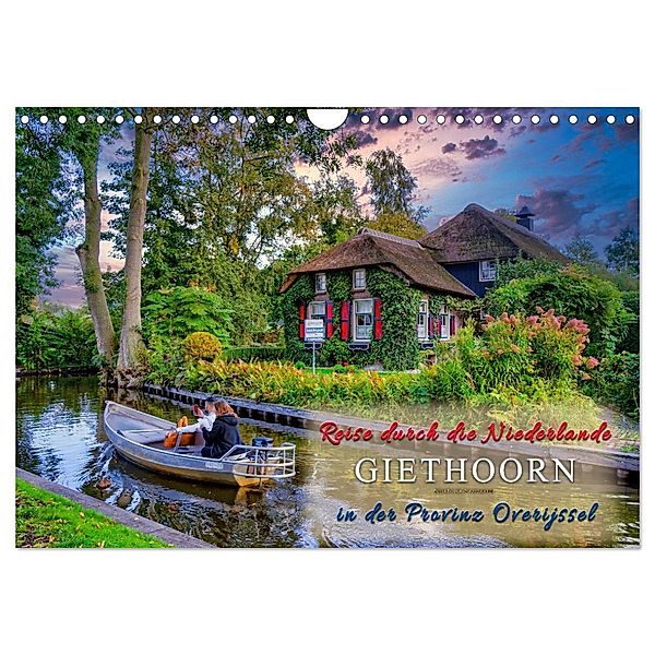 Reise durch die Niederlande - Giethoorn in der Provinz Overijssel (Wandkalender 2024 DIN A4 quer), CALVENDO Monatskalender, Peter Roder