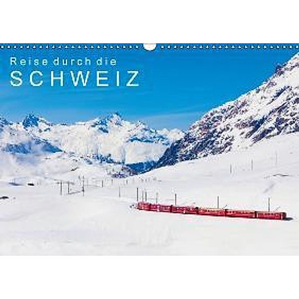 Reise durch die SCHWEIZ (Wandkalender 2015 DIN A3 quer), Werner Dieterich