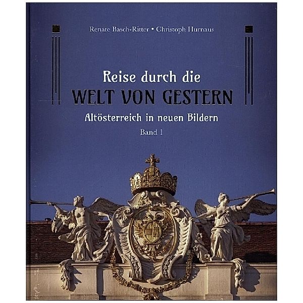 Reise durch die Welt von gestern, Renate Basch-Ritter