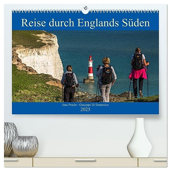 Reise durch Englands Süden (hochwertiger Premium Wandkalender 2025 DIN A2 quer), Kunstdruck in Hochglanz, Calvendo, Giuseppe Di Domenico und Jane Pracht