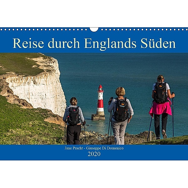 Reise durch Englands Süden (Wandkalender 2020 DIN A3 quer), Giuseppe Di Domenico und Jane Pracht