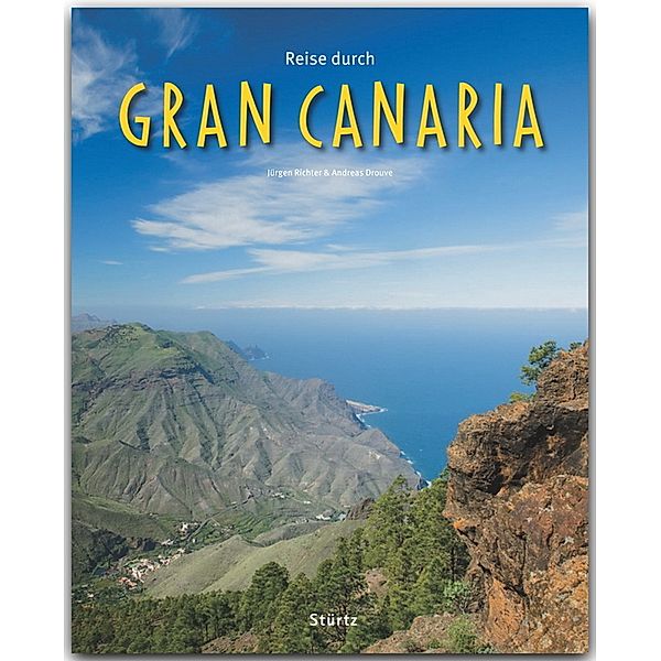 Reise durch Gran Canaria, Jürgen Richter, Andreas Drouve