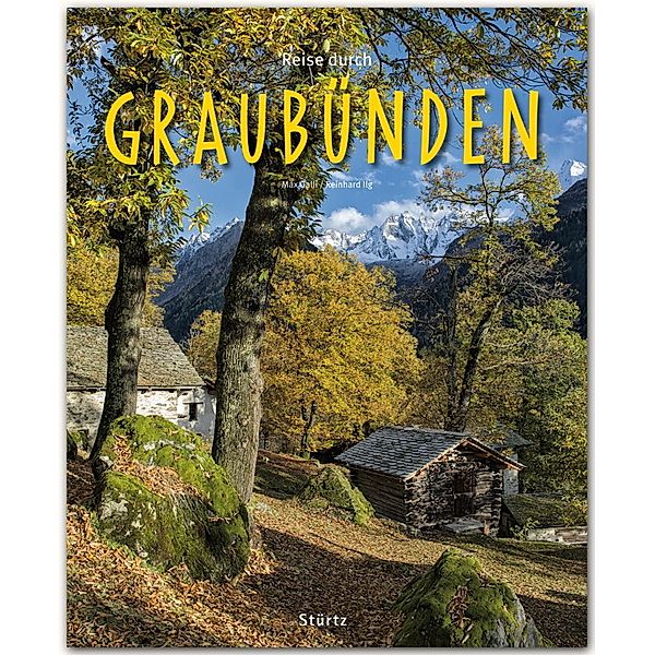 Reise durch Graubünden, Reinhard Ilg