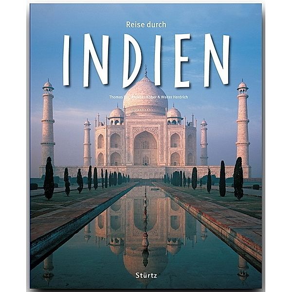 Reise durch Indien, Thomas Dix, Andreas Köber, Walter Herdrich