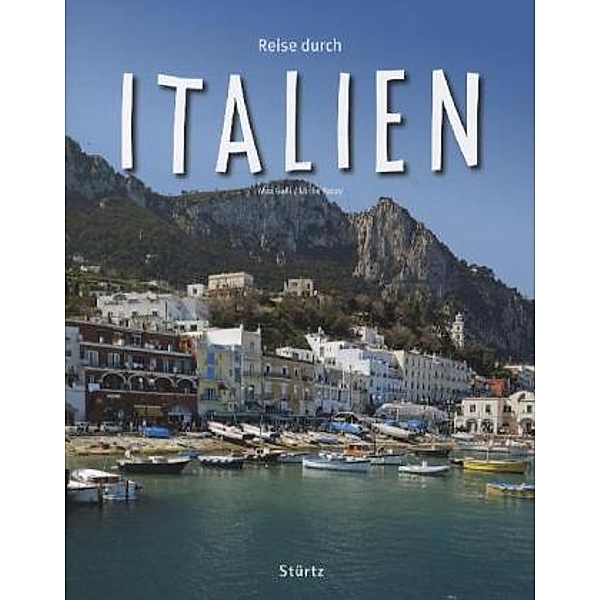 Reise durch Italien, Max Galli, Ulrike Ratay