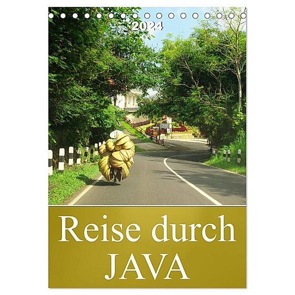 Reise durch Java (Tischkalender 2024 DIN A5 hoch), CALVENDO Monatskalender, Bianca Schumann