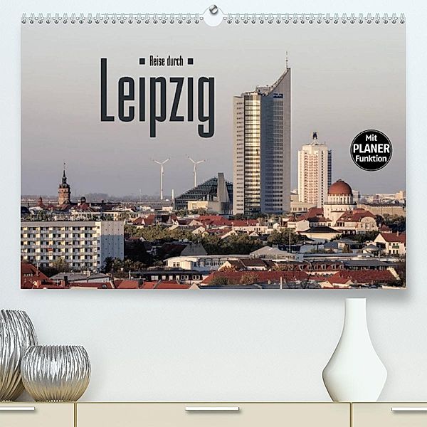 Reise durch Leipzig (Premium, hochwertiger DIN A2 Wandkalender 2023, Kunstdruck in Hochglanz), LianeM