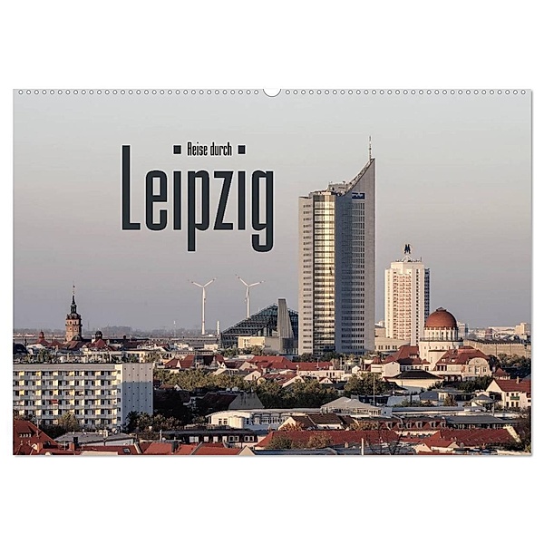 Reise durch Leipzig (Wandkalender 2024 DIN A2 quer), CALVENDO Monatskalender, LianeM