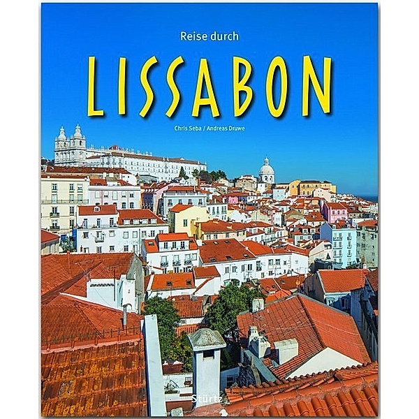 Reise durch Lissabon, Chris Seba, Andreas Drouve