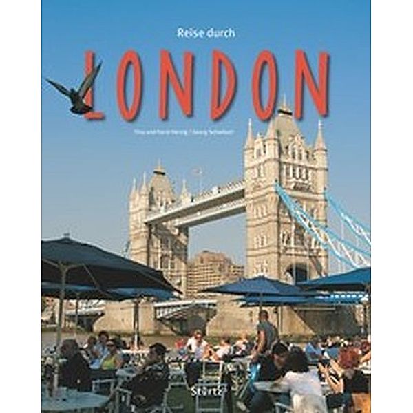 Reise durch London, Tina Herzig, Horst Herzig, Georg Schwikart