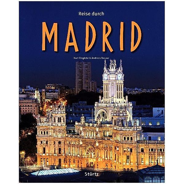 Reise durch Madrid, Kurt Ringlebe, Andreas Drouve