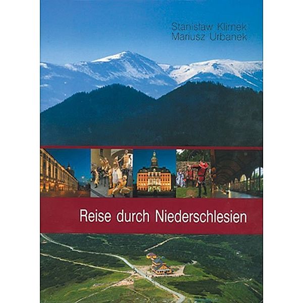 Reise durch Niederschlesien, S Klimek, M Urbanke