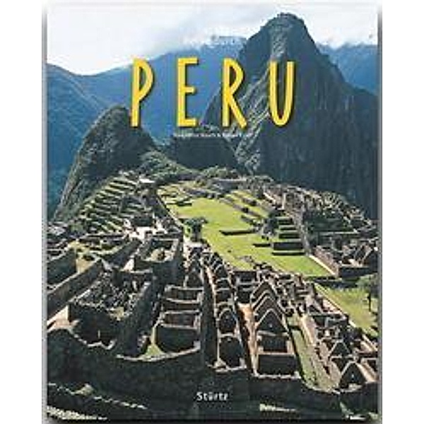 Reise durch Peru, Karl-Heinz Raach, Detlev Kirst