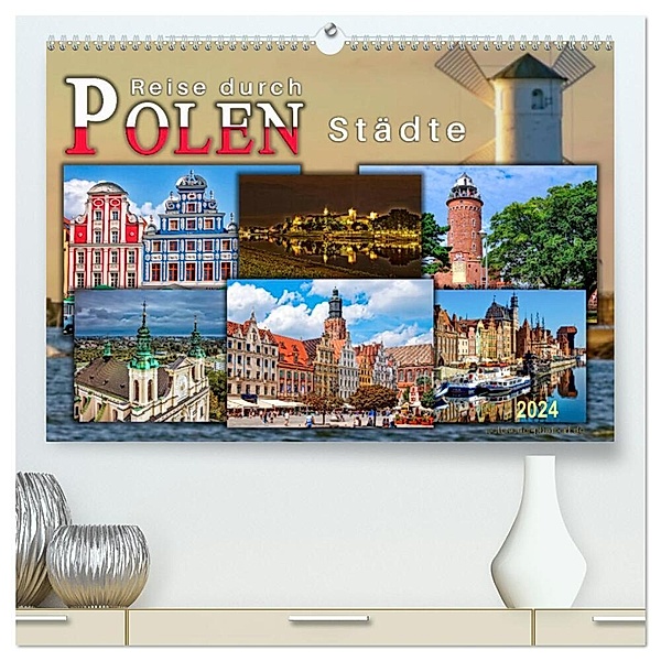 Reise durch Polen - Städte (hochwertiger Premium Wandkalender 2024 DIN A2 quer), Kunstdruck in Hochglanz, Peter Roder