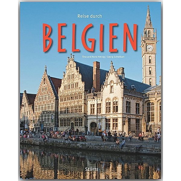 Reise durch ... / Reise durch Belgien, Georg Schwikart