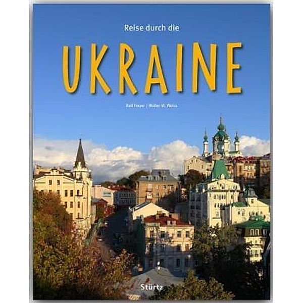 Reise durch ... / Reise durch die Ukraine, Walter M. Weiss