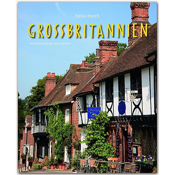 Reise durch ... / Reise durch Grossbritannien, Tina Herzig, Horst Herzig, Georg Schwikart