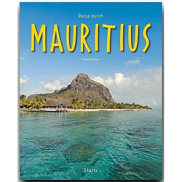 Reise durch ... / Reise durch Mauritius, Thomas Haltner