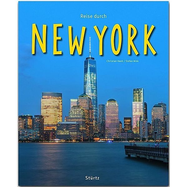 Reise durch ... / Reise durch New York, Christian Heeb, Stefan Nink