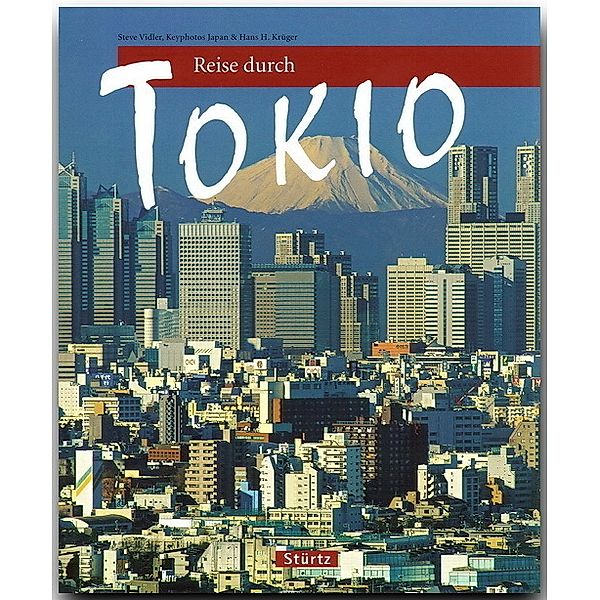 Reise durch ... / Reise durch Tokio, Hans H. Krüger