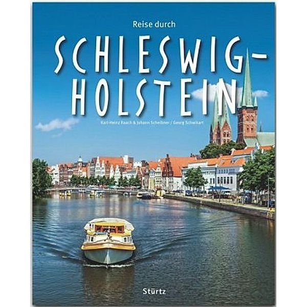 Reise durch Schleswig-Holstein, Karl-Heinz Raach, Johann Scheibner, Georg Schwikart