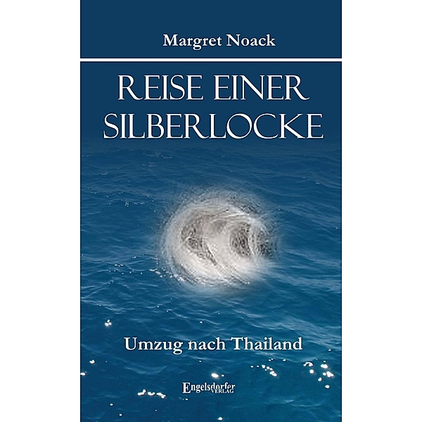 Reise einer Silberlocke, Margret Noack