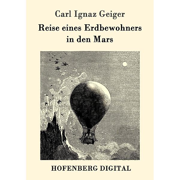 Reise eines Erdbewohners in den Mars, Carl Ignaz Geiger