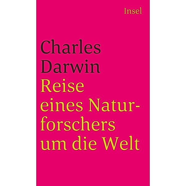 Reise eines Naturforschers um die Welt, Charles Darwin