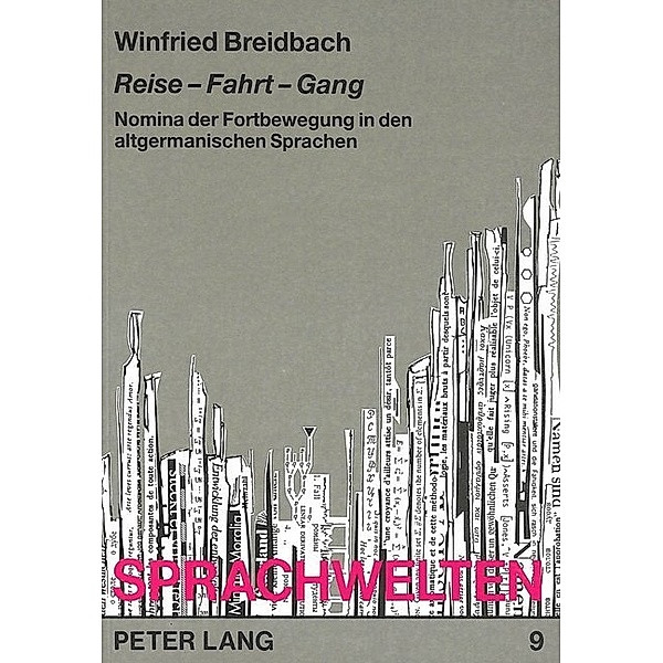 Reise - Fahrt - Gang, Winfried Breidbach