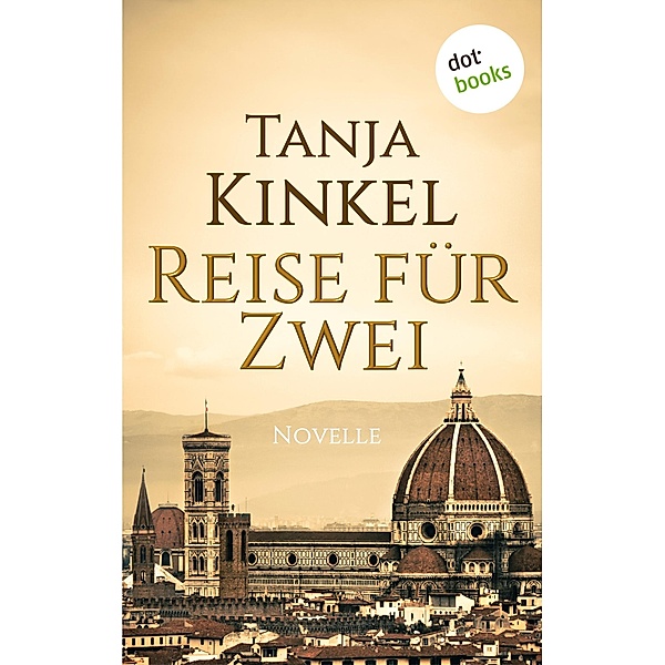 Reise für Zwei, Tanja Kinkel