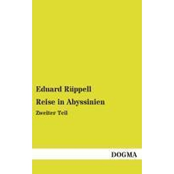 Reise in Abyssinien, Eduard Rüppell