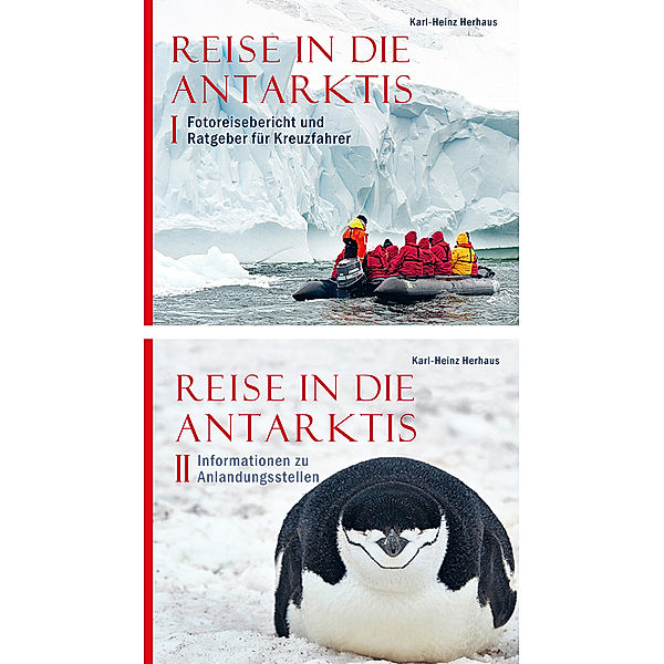 Reise in die Antarktis, 2 Teile, Karl-Heinz Herhaus