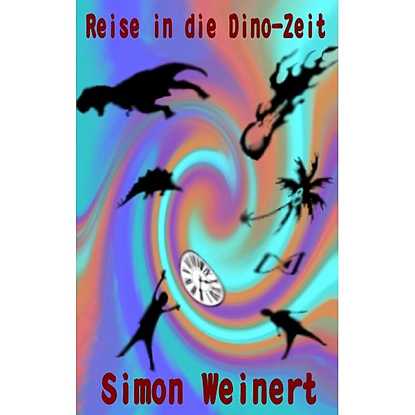 Reise in die Dino-Zeit, Simon Weinert