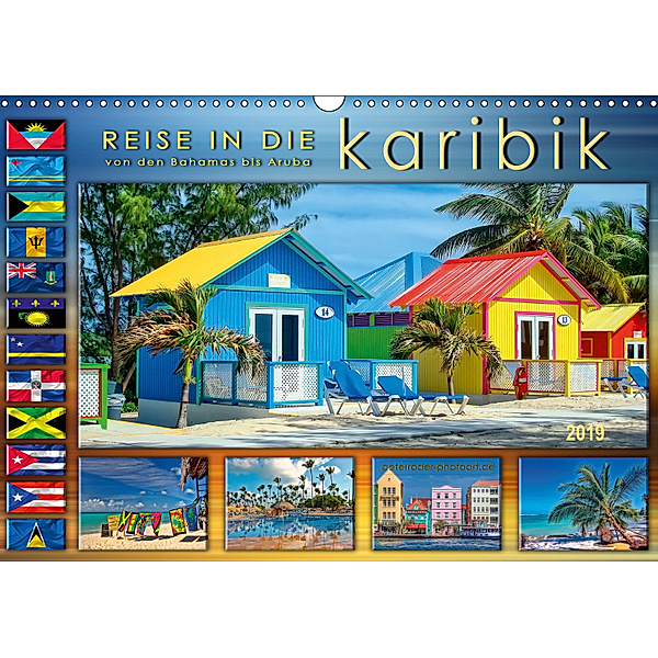 Reise in die Karibik - von den Bahamas bis Aruba (Wandkalender 2019 DIN A3 quer), Peter Roder