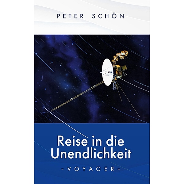 Reise in die Unendlichkeit, Peter Schön
