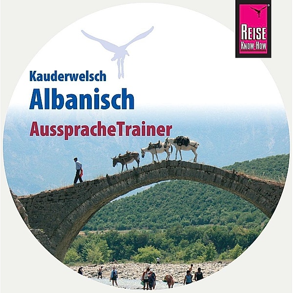 Reise Know-How AusspracheTrainer Albanisch, 1 Audio-CD, Axel Jaenicke, Christiane Jaenicke
