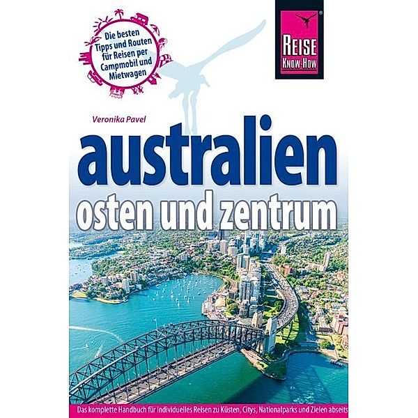 Reise Know-How Australien Osten und Zentrum, Veronika Pavel