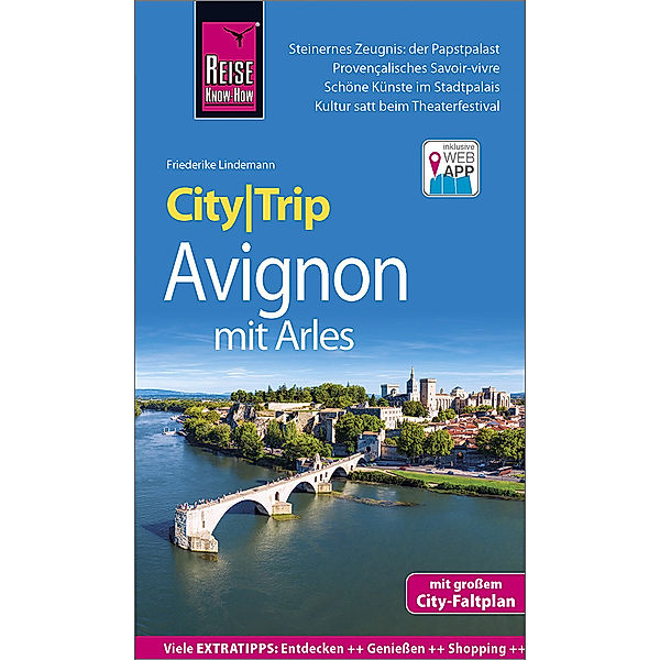 Reise Know-How CityTrip Avignon mit Arles, Friederike Lindemann