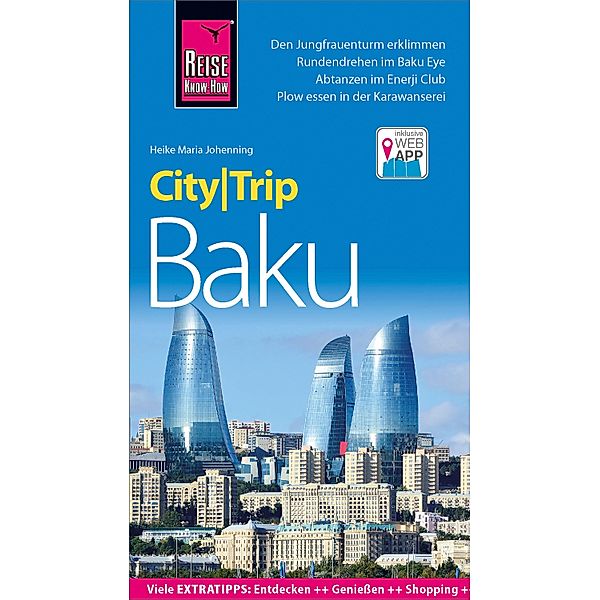 Reise Know-How CityTrip Baku / CityTrip, Heike Maria Johenning