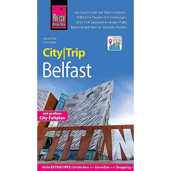 Reise Know-How CityTrip Belfast, Astrid Fieß, Lars Kabel