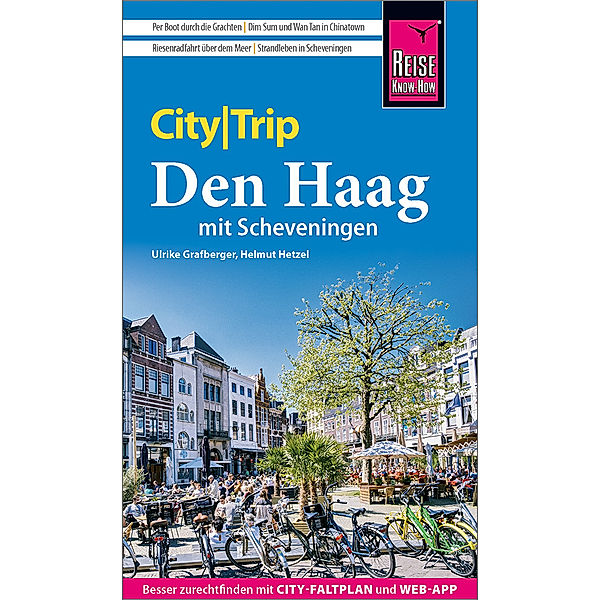 Reise Know-How CityTrip Den Haag mit Scheveningen, Helmut Hetzel, Ulrike Grafberger