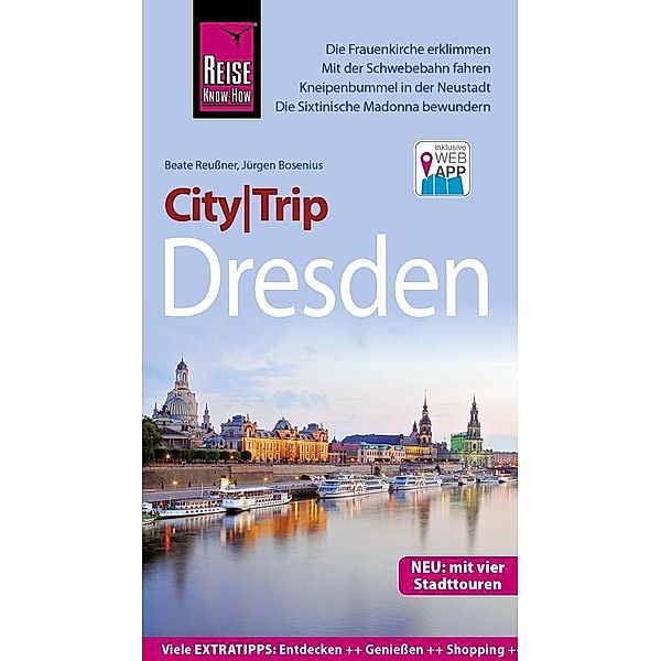 Reise Know-How CityTrip Dresden, Beate Reussner, Jürgen Bosenius