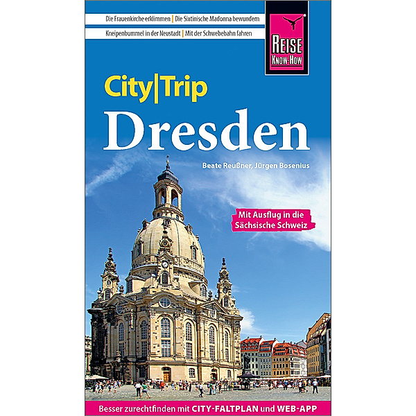 Reise Know-How CityTrip Dresden, Jürgen Bosenius, Beate Reußner