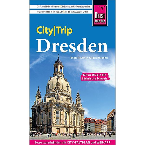 Reise Know-How CityTrip Dresden / CityTrip, Jürgen Bosenius, Beate Reußner