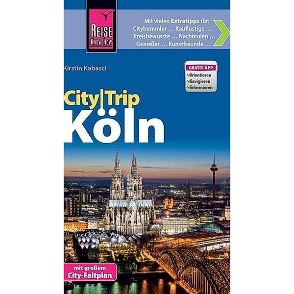 Reise Know-How CityTrip Köln, Kirstin Kabasci