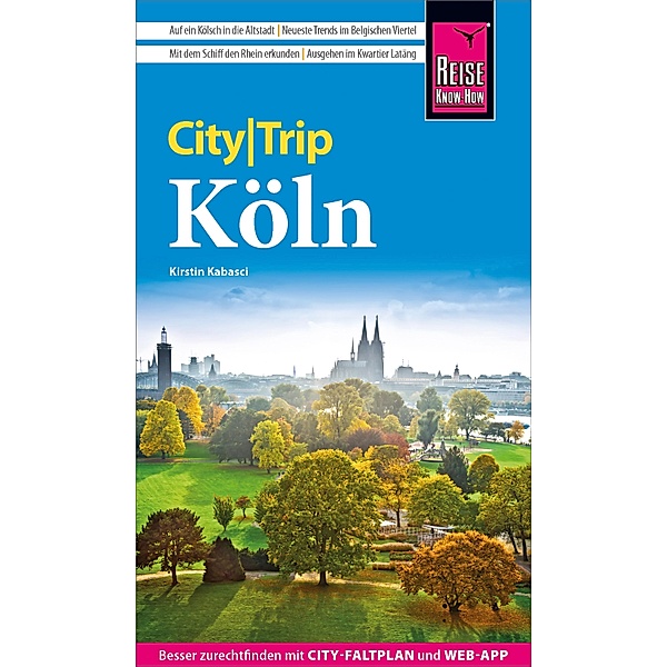Reise Know-How CityTrip Köln / CityTrip, Kirstin Kabasci
