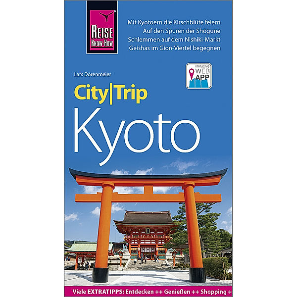 Reise Know-How CityTrip Kyoto, Lars Dörenmeier