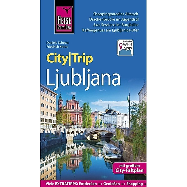 Reise Know-How CityTrip Ljubljana, Daniela Schetar, Friedrich Köthe