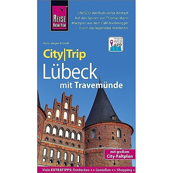 Reise Know-How CityTrip Lübeck mit Travemünde, Hans-Jürgen Fründt