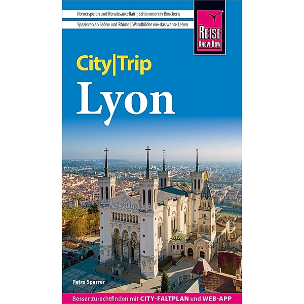 Reise Know-How CityTrip Lyon / CityTrip, Petra Sparrer